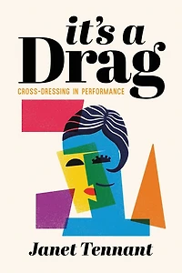 It's a Drag: Cross-Dressing Performance
