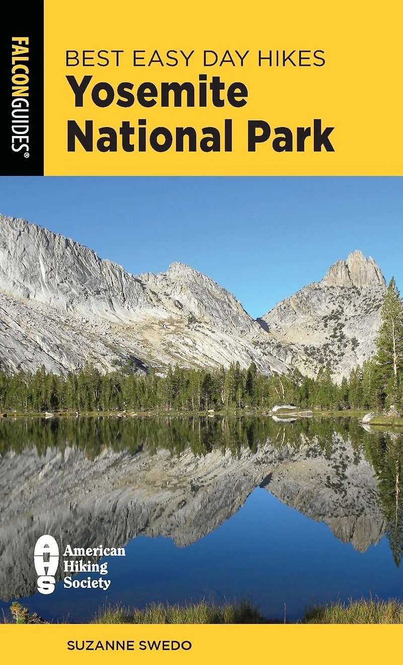 Best Easy Day Hikes Yosemite National Park