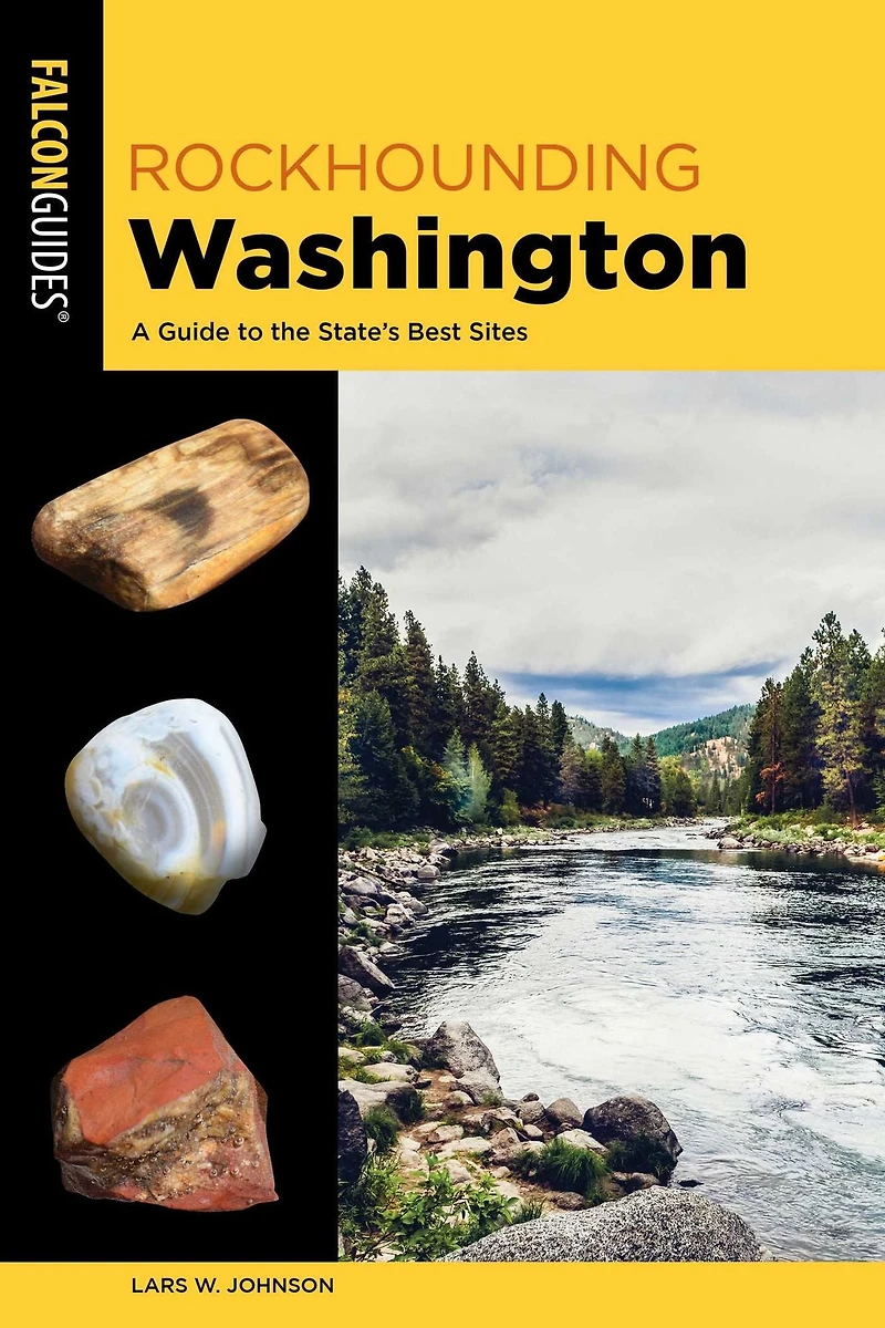 Rockhounding Washington: A Guide to the State's Best Sites
