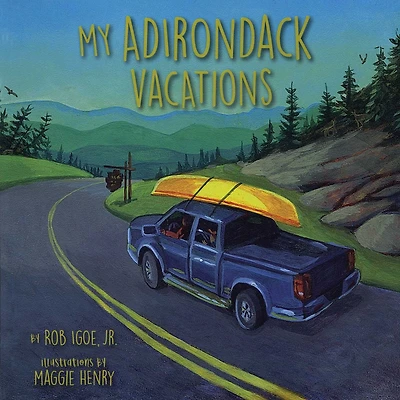 My Adirondack Vacations