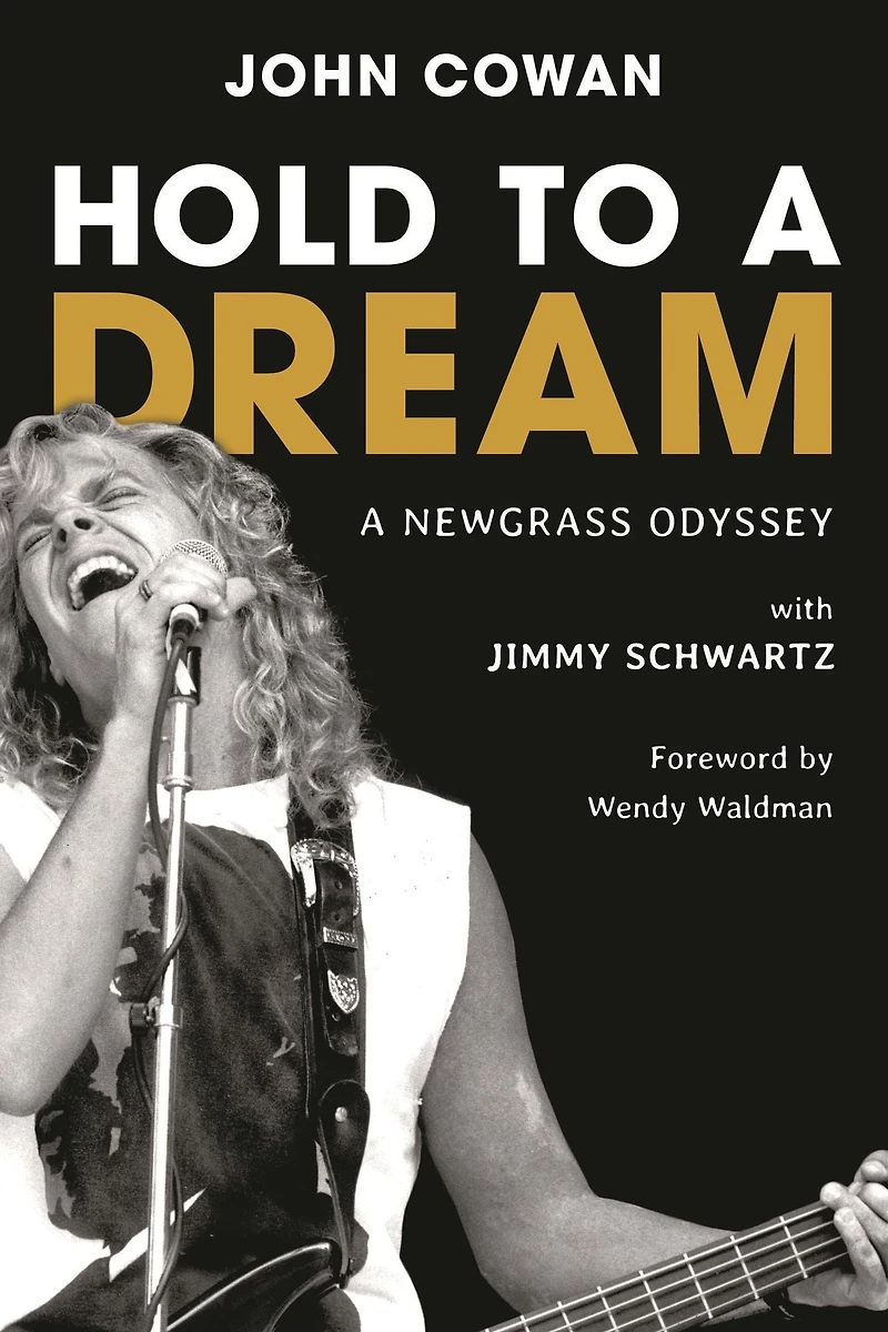 Hold to A Dream: Newgrass Odyssey