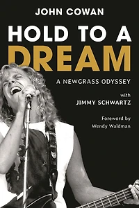 Hold to A Dream: Newgrass Odyssey
