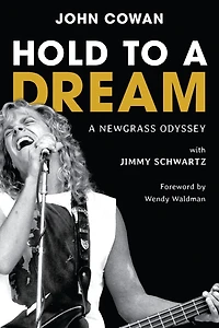 Hold to A Dream: Newgrass Odyssey