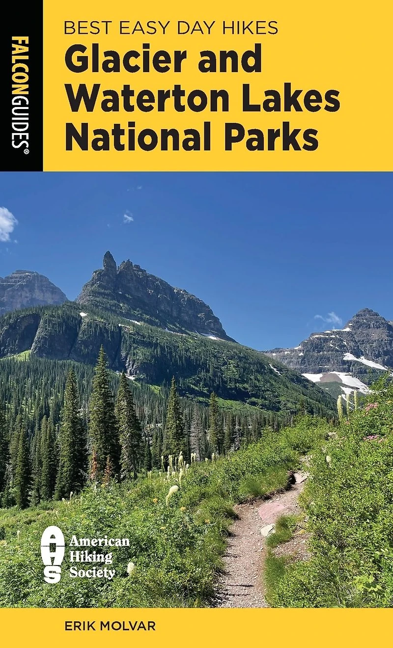 Best Easy Day Hikes Glacier and Waterton Lakes National Parks