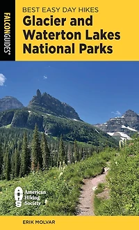 Best Easy Day Hikes Glacier and Waterton Lakes National Parks