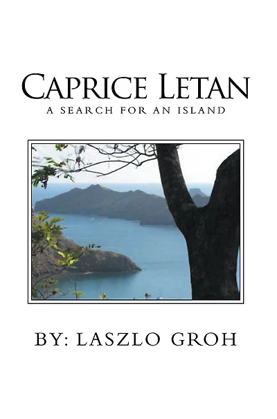 Caprice Letan: A Search For An Island