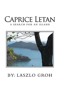 Caprice Letan: A Search For An Island