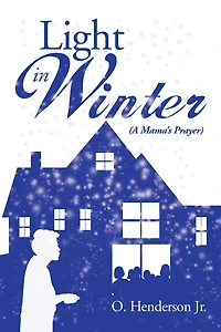 Light Winter: A Mama's Prayer