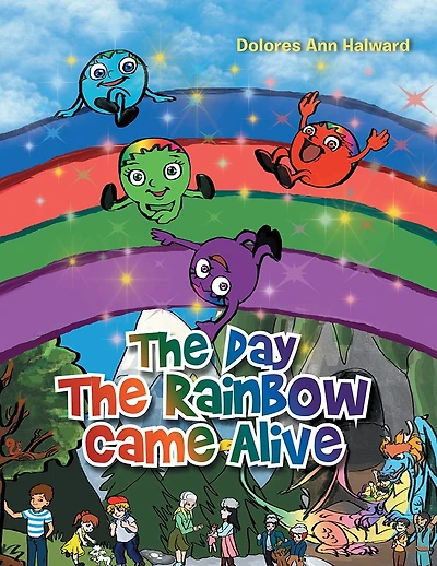 The Day The Rainbow Came Alive