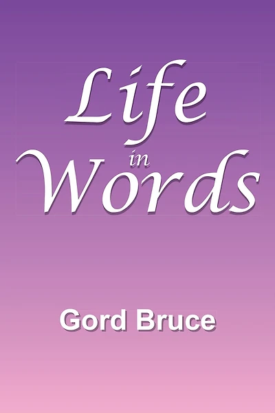 Life in Words