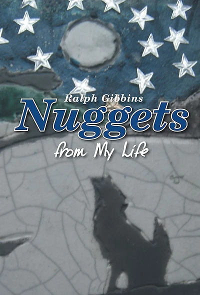 Nuggets: from My Life