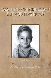 CAN LITTLE CHUCKIE COME OUT AND PLAY NOW?: Little Chuckie My Way: "Grow where you are planted"