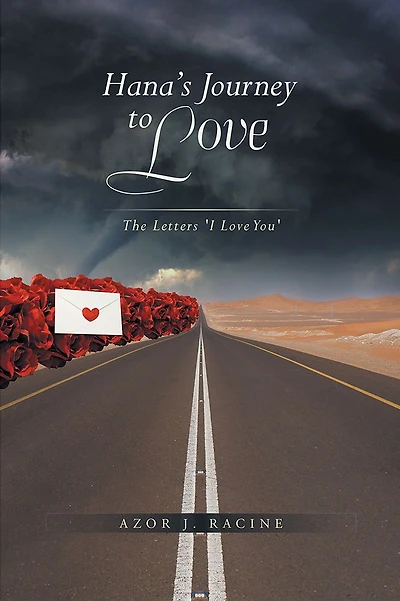 Hana's Journey to Love: The Letters: "I Love You"