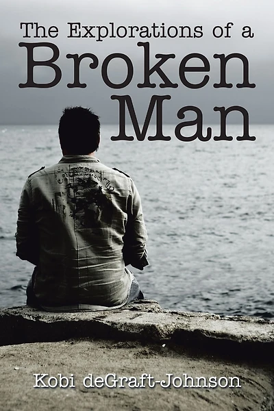 The Explorations of a Broken Man