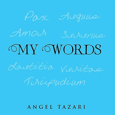 MY WORDS