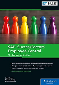 SAP SuccessFactors Employee Central: The Comprehensive Guide