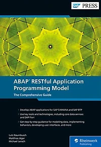 ABAP RESTful Application Programming Model: The Comprehensive Guide