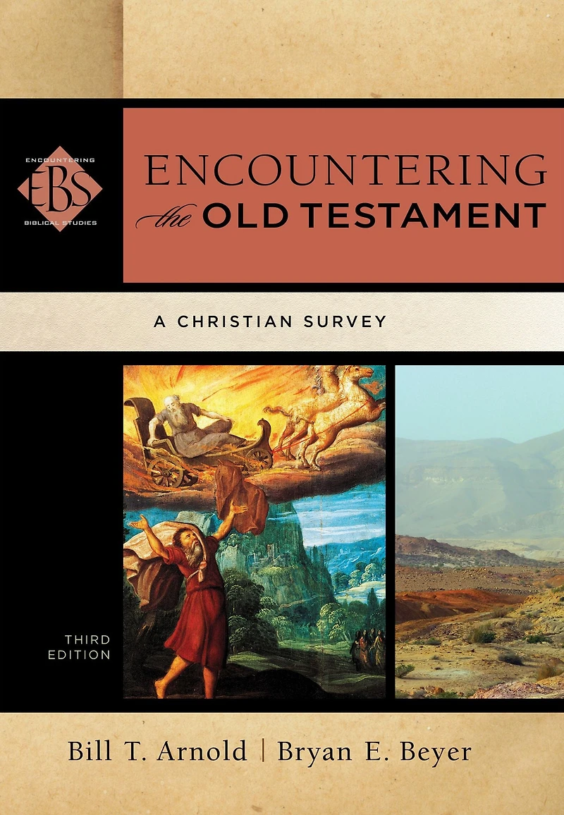 Encountering the Old Testament: A Christian Survey