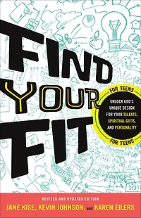 Find Your Fit: Unlock God's Unique Design for Talents, Spiritual Gifts, and Personality
