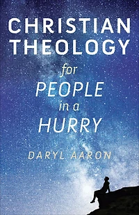 Christian Theology for People a Hurry