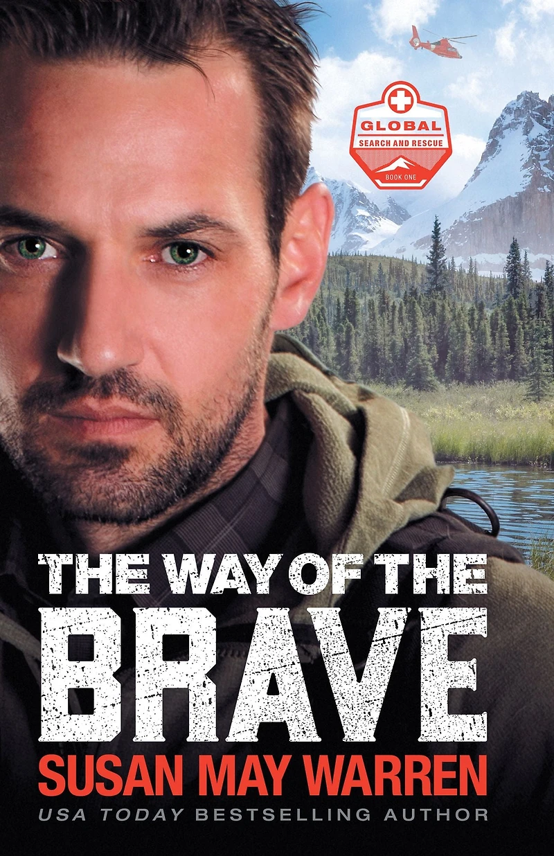 the Way of Brave (Global Search and Rescue Book #1)