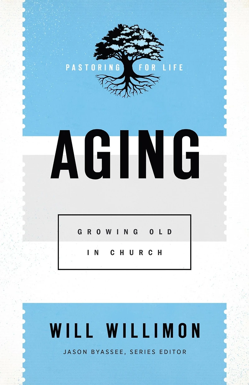 Aging: Growing Old Church