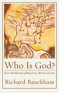 Who Is God? (Acadia Studies Bible and Theology): Key Moments of Biblical Revelation