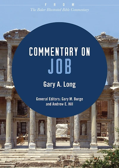 Commentary on Job: From The Baker Illustrated Bible Commentary