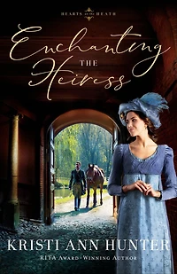 Enchanting the Heiress (Hearts on Heath #3)