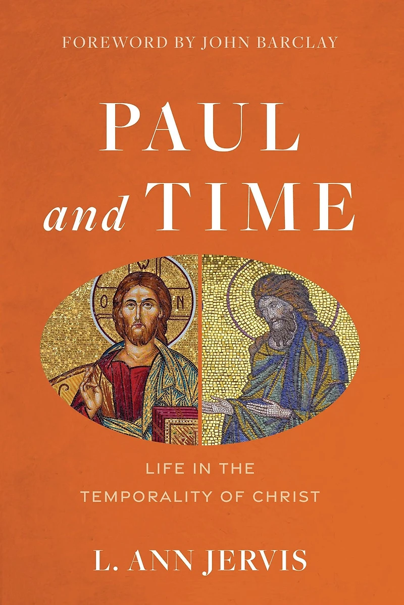 Paul and Time: Life the Temporality of Christ