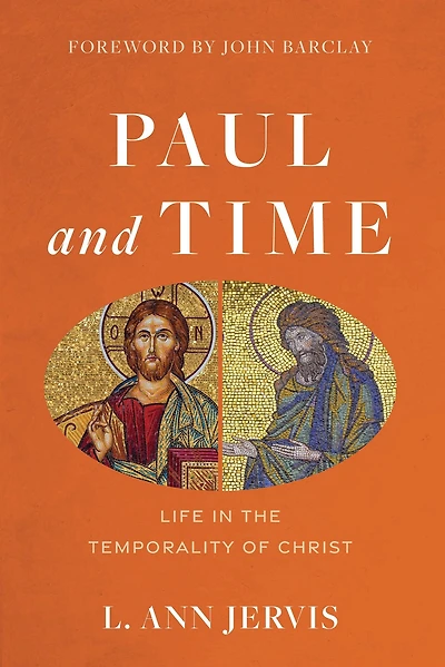 Paul and Time: Life the Temporality of Christ