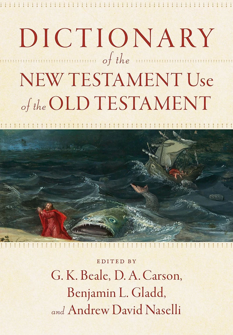 Dictionary of the New Testament Use Old