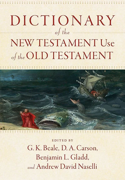 Dictionary of the New Testament Use Old