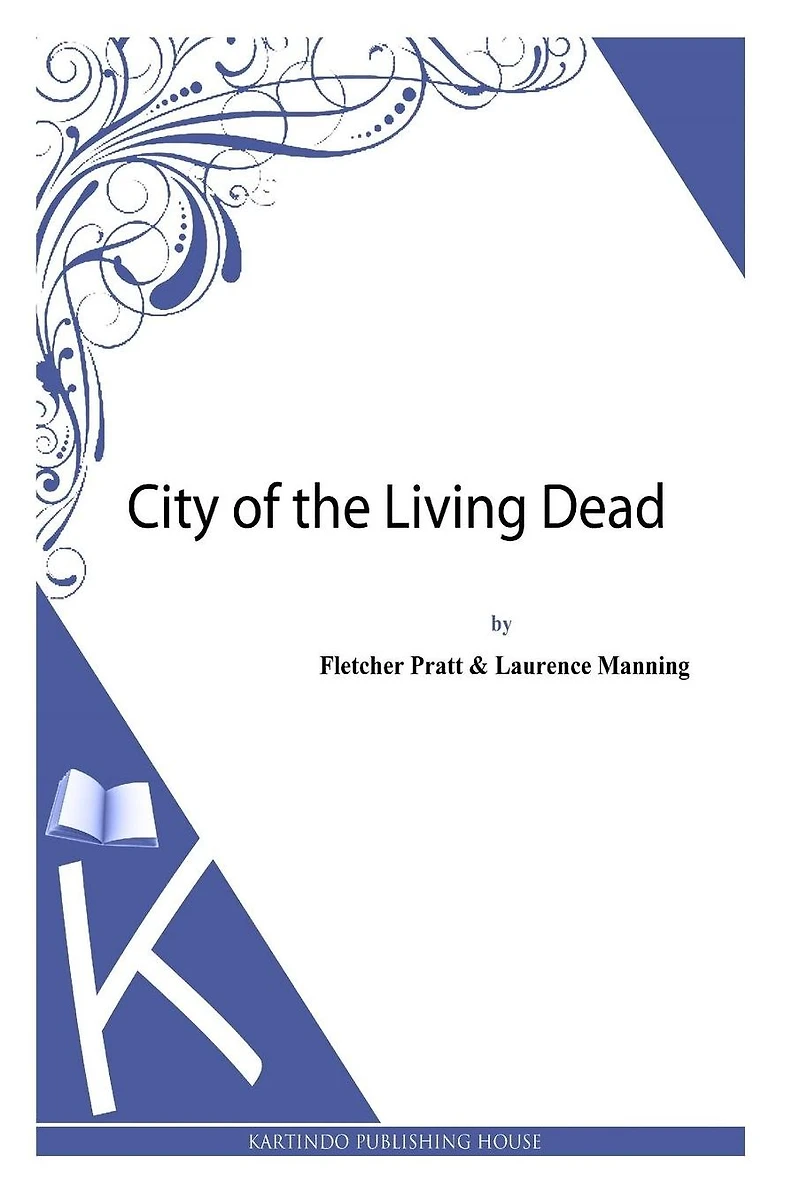 the City of Living Dead [Illustrated]