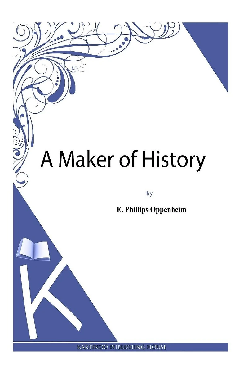 A Maker of History