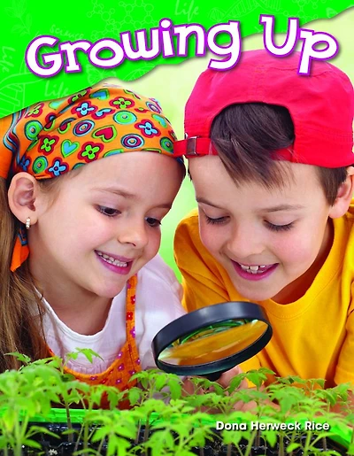 Growing Up (Content and Literacy Science Kindergarten)