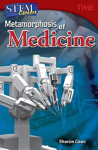 STEM Careers: Metamorphosis of Medicine