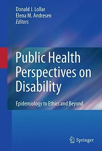Public Health Perspectives on Disability: Epidemiology to Ethics and Beyond