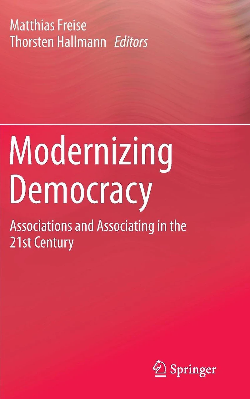 Modernizing Democracy: Associations and Associating the 21st Century