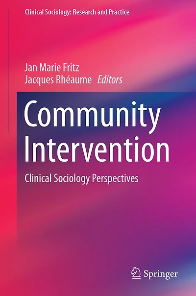 Community Intervention: Clinical Sociology Perspectives