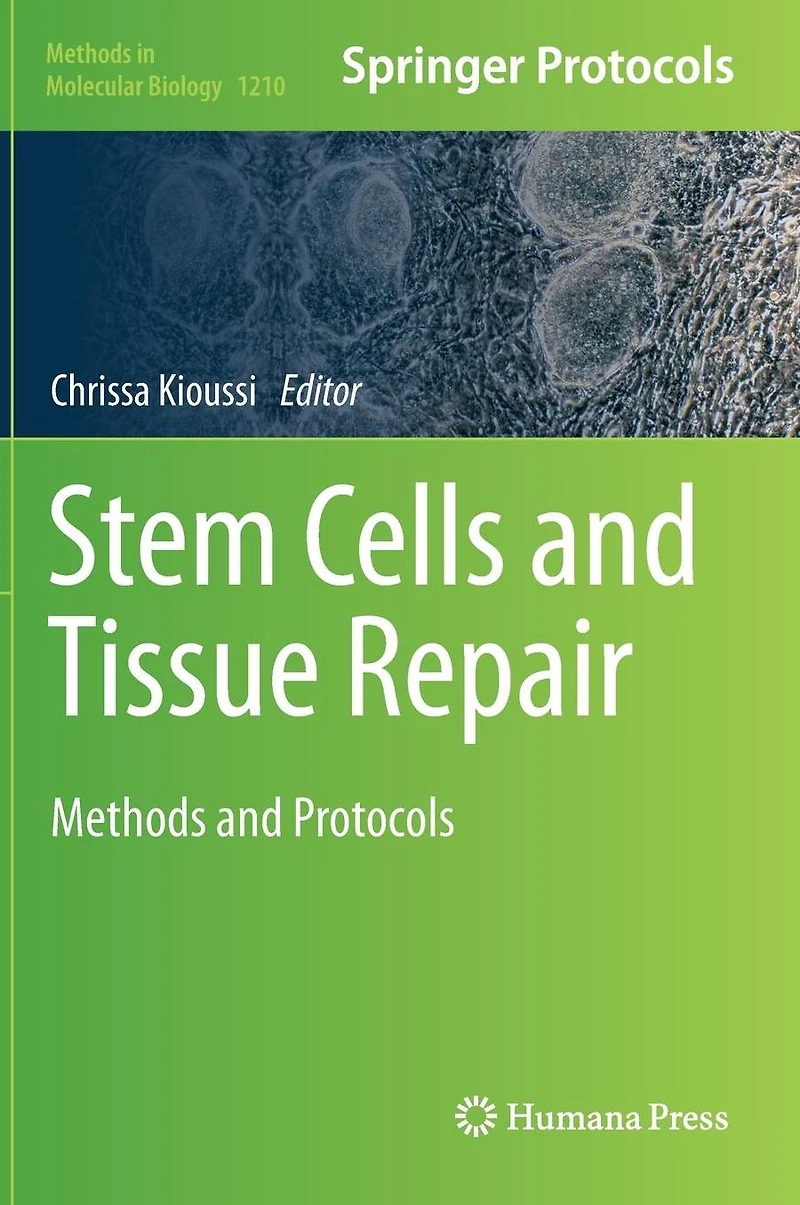 Stem Cells and Tissue Repair: Methods Protocols