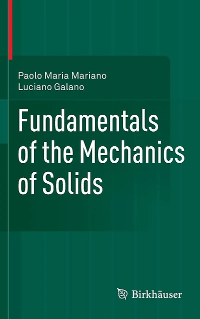 Fundamentals of the Mechanics Solids