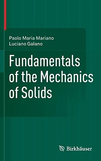 Fundamentals of the Mechanics Solids