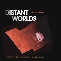 Distant Worlds: Milestones Planetary Exploration
