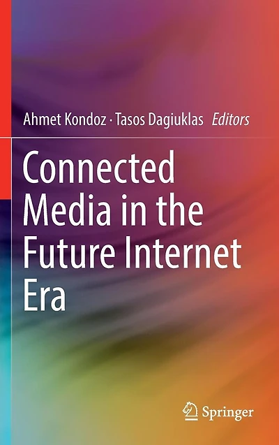 Connected Media the Future Internet Era