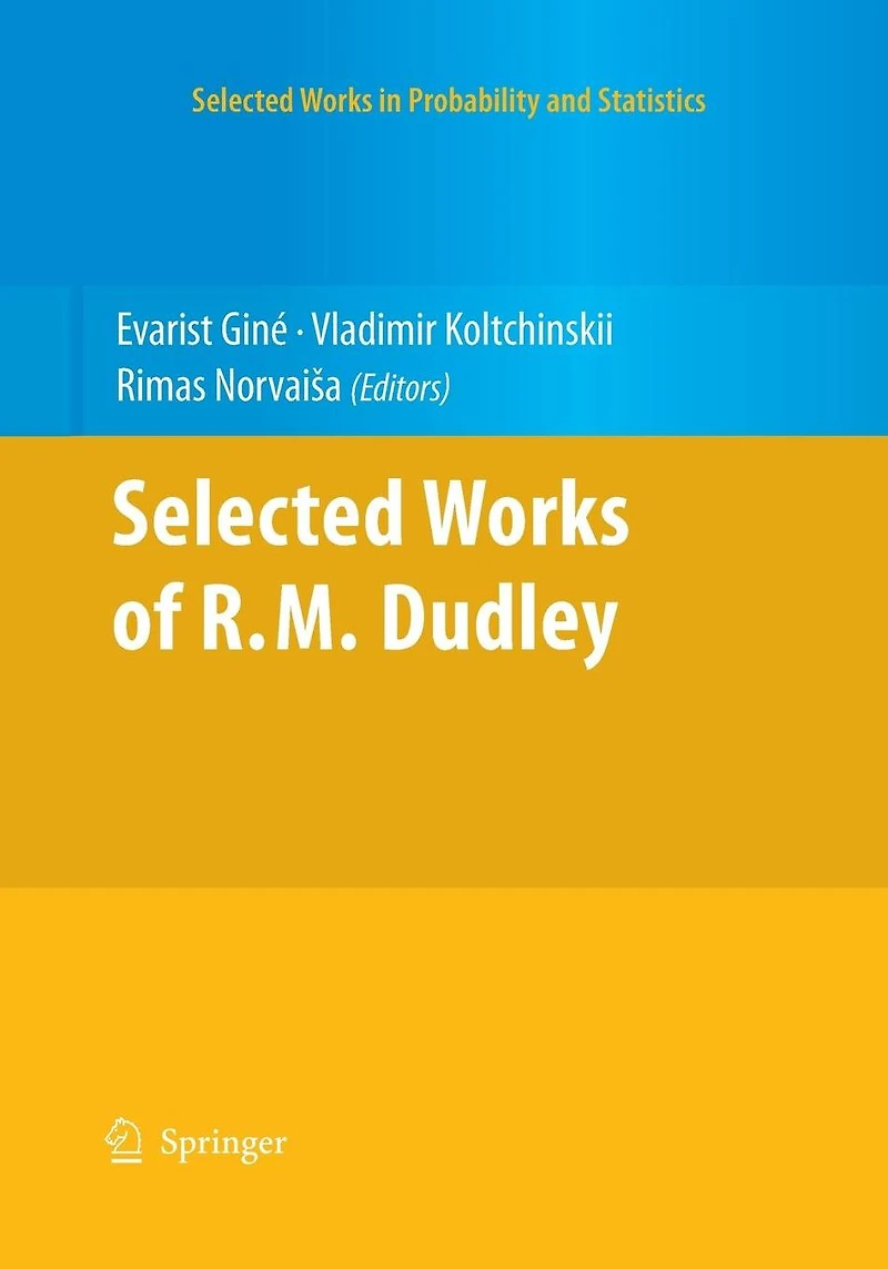 Selected Works of R.M. Dudley