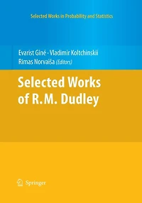 Selected Works of R.M. Dudley