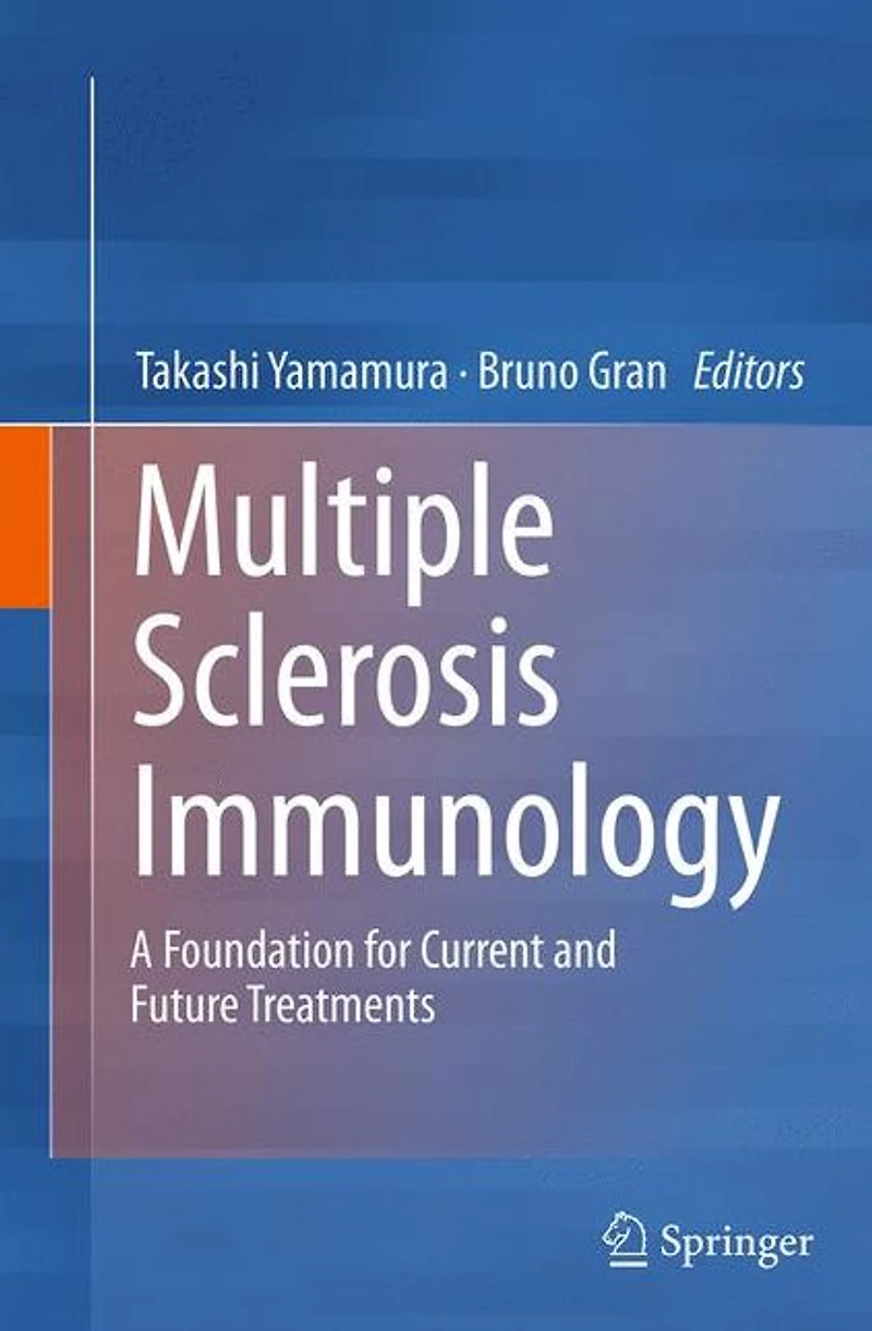 Multiple Sclerosis Immunology: A Foundation for Current and Future Treatments