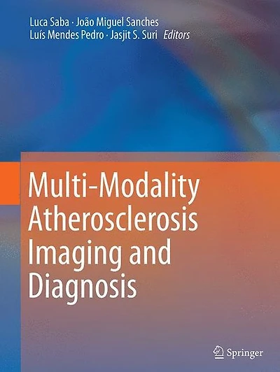 Multi-Modality Atherosclerosis Imaging and Diagnosis