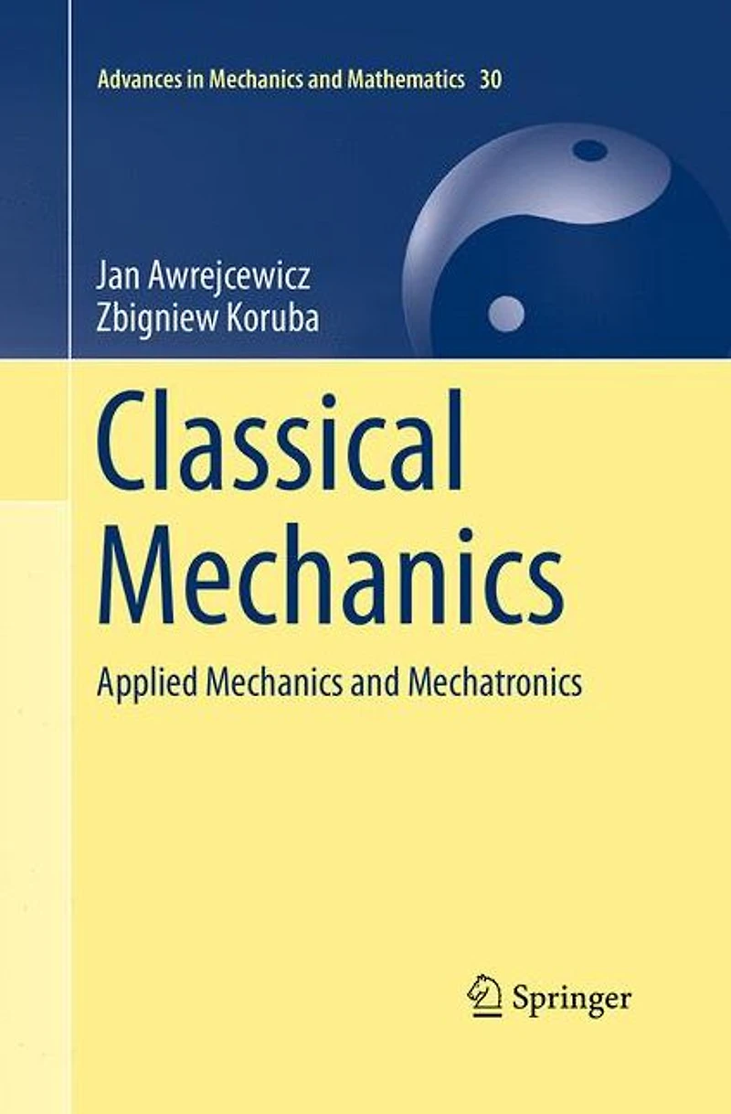 Classical Mechanics: Applied Mechanics and Mechatronics